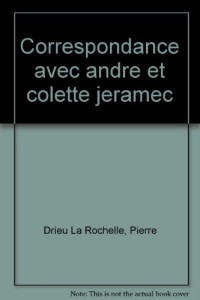 Correspondance avec André et Colette Jeramec