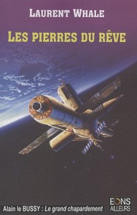 Les pierres du rêve