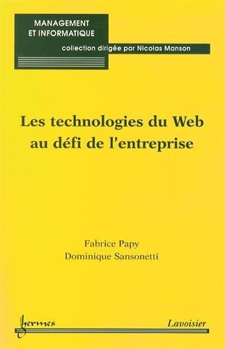 Les technologies du Web au défi de l'entreprise
