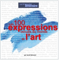 Les 100 expressions artistiques