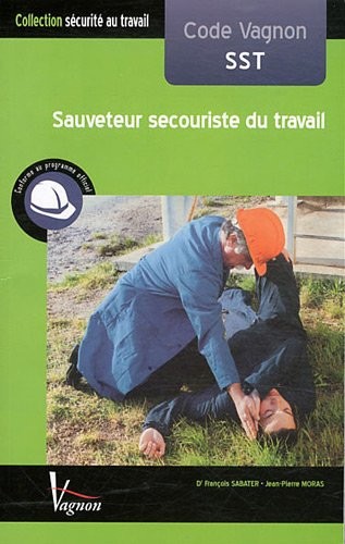 Code Vagnon SST : Sauveteur secouriste du travail