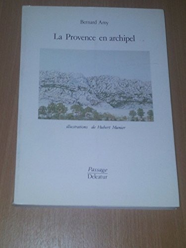 La Provence en archipel