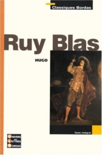 Classiques Bordas Hugo Ruy Blas
