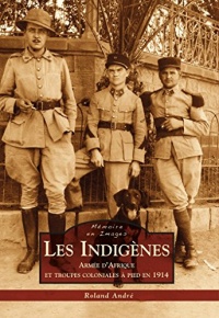 Les Indigènes (Mémoire en Images)
