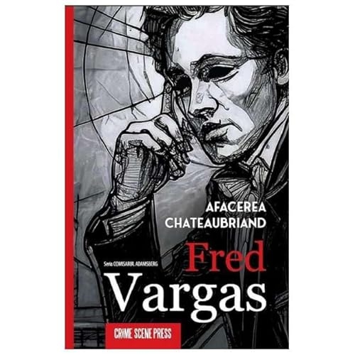 Afacerea Chateaubriand. Seria Comisarul Adamsberg [9786306542673]