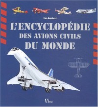 L'Encyclopédie des avions civils du monde