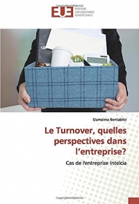 Le Turnover, quelles perspectives dans l’entreprise?: Cas de l'entreprise Intelcia