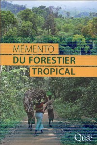Mémento du forestier tropical