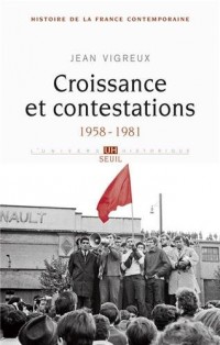 Croissance et contestations. (1958-1981) (9)