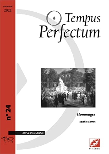 Tempus perfectum n° 24 : Hommages: Hommages