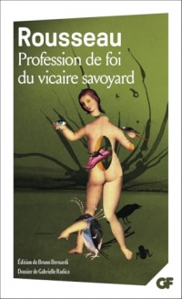 Profession de foi du vicaire savoyard: Émile ou De l'éducation - Livre IV
