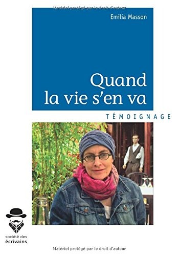 Quand la vie s'en va