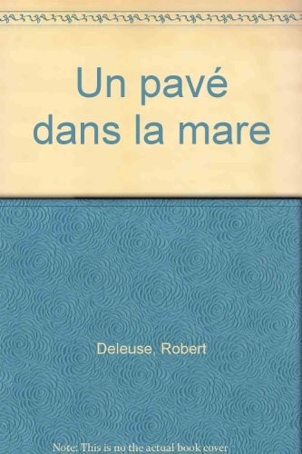 Un pavé dans la mare