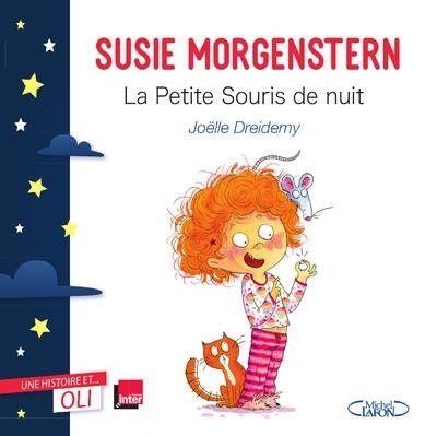 La petite souris de nuit - Une histoire et... Oli