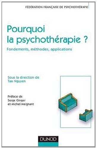 La psychothérapie aujourd'hui - 2e éd.