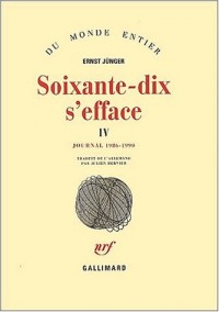 Soixante-dix s'efface, tome 4 : Journal 1986 -1990