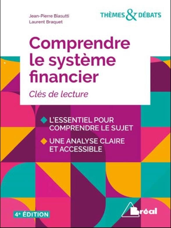 Comprendre le système financier : de la croissance à l'instabilité