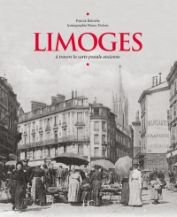 Limoges à travers la carte postale ancienne
