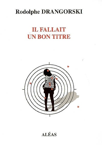 Il Fallait un Bon Titre