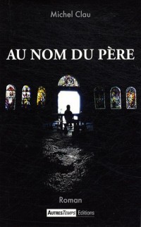 Au nom du père