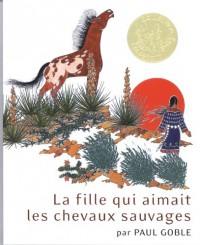 La fille qui aimait les chevaux sauvages