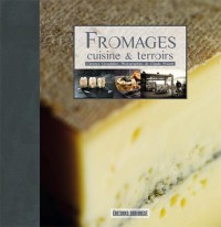 FROMAGES-CUISINE & TERROIRS