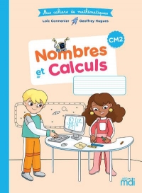 Mes cahiers de Mathématiques CM2