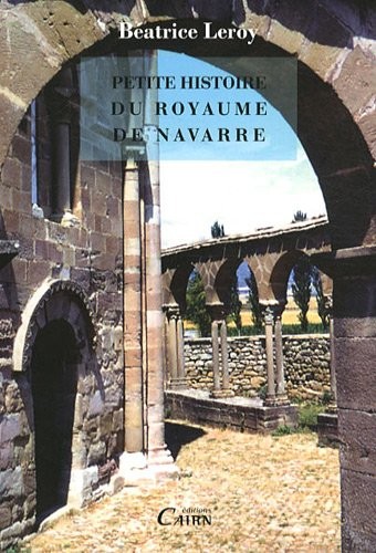 Petite Histoire Du Royaume De Navarre