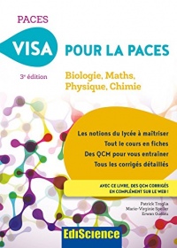 Visa pour la PACES - 3e éd. : Biologie, Maths, Physique, Chimie
