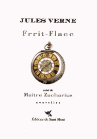 Frrit-Flacc Suivi de Maitre Zacharius