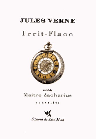 Frrit-Flacc Suivi de Maitre Zacharius
