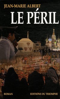 Le péril - Les aventures de Vladimir Karpov tome 3