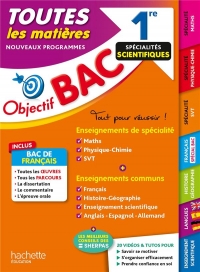 Objectif Bac 2024 - 1re Spécialités scientifiques Toutes les matières