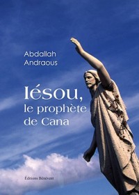 Iésou, le prophète de Cana