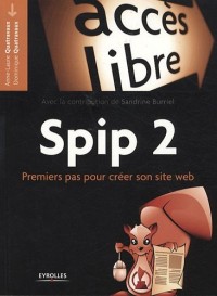 Spip 2: Premiers pas pour créer son site web