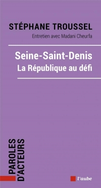 Seine-Saint-Denis, laboratoire du renouveau de la gauche du