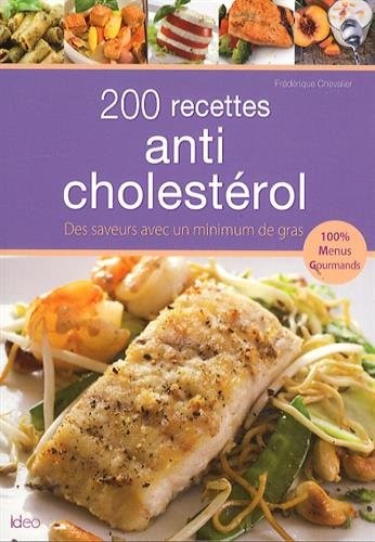 200 recettes anti-cholestérol
