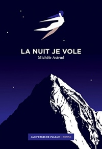 La nuit je vole