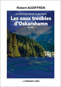 Les eaux troubles d'Oskarshamn