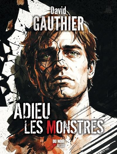 Adieu les monstres