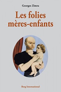 folies mères-enfants