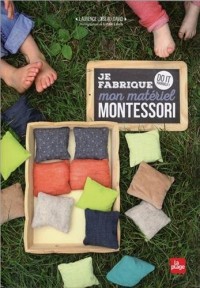 Je fabrique mon matériel Montessori - DIY