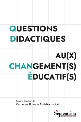 Questions didactiques au(x) changement(s) éducatif(s)