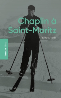 Chaplin à Saint-Moritz