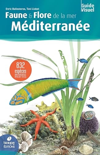 Faune & flore de la mer Méditerranée - 2ème édition