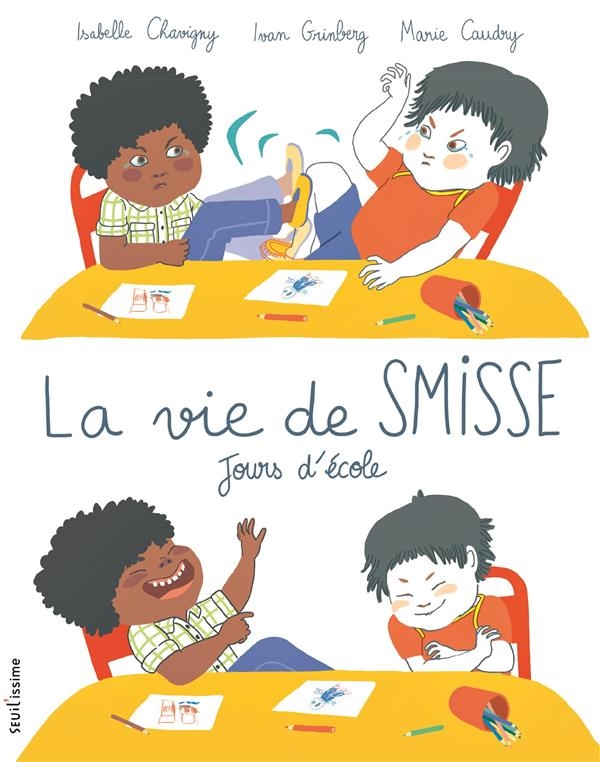 La Vie de Smisse. Jours d'école