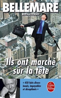 Ils ont marché sur la tête