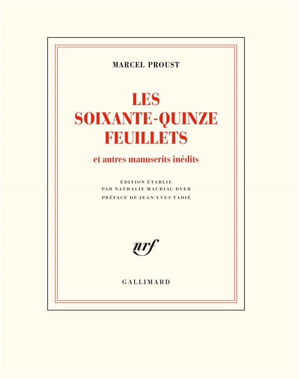 Les Soixante-quinze feuillets: Le roman de 1908