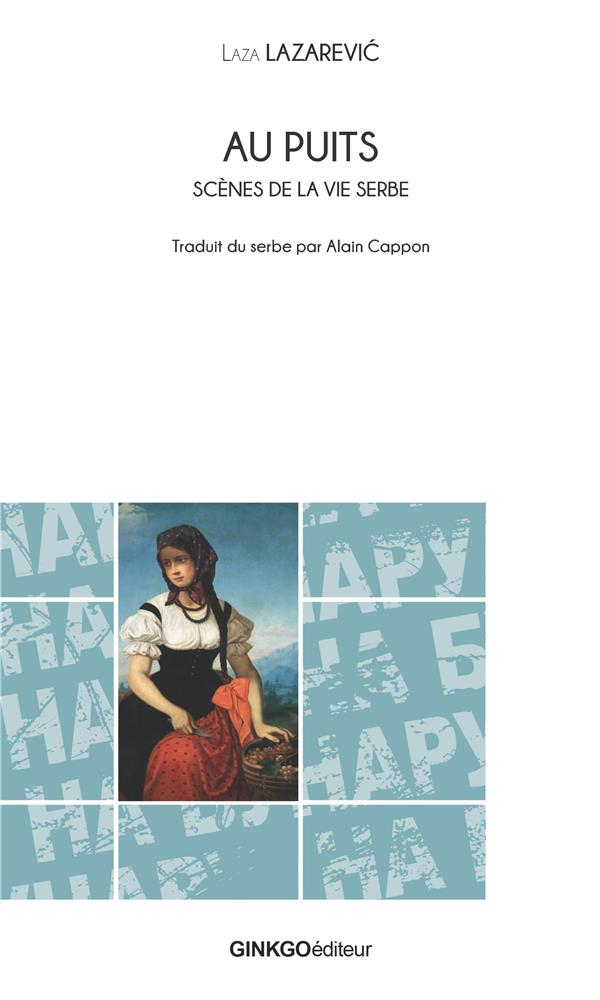 Au Puits : et autres nouvelles