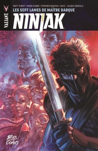 Ninjak T05 Les Sept Lames de Maitre Darque